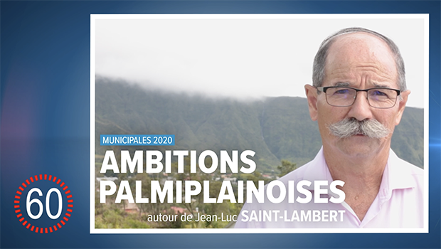 Jean-Luc Saint Lambert - élections municipales - Plaine Des Palmistes - La Réunion